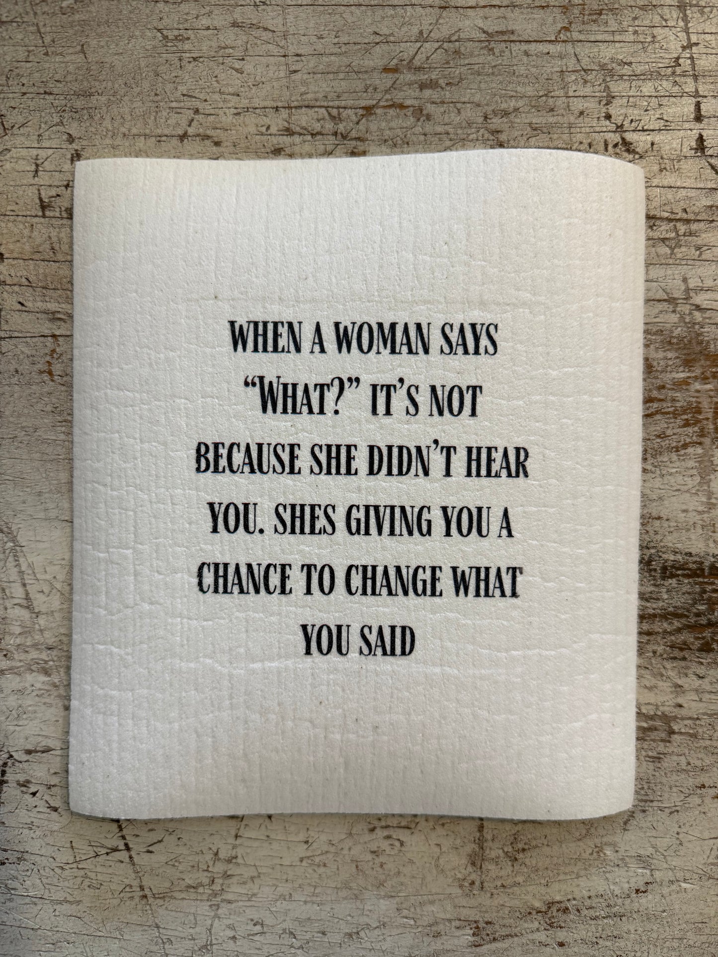 Swedish Dishcloth When A Woman Says