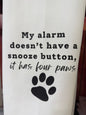 It has four paws - Tea Towel