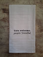 Cats Welcome. People Tolerated - Tea Towel