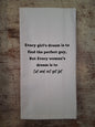 Every Girl's Dream Tea Towel