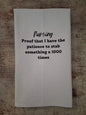Nursing Patience Tea Towel