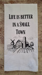 Life Is Better Tea Towel