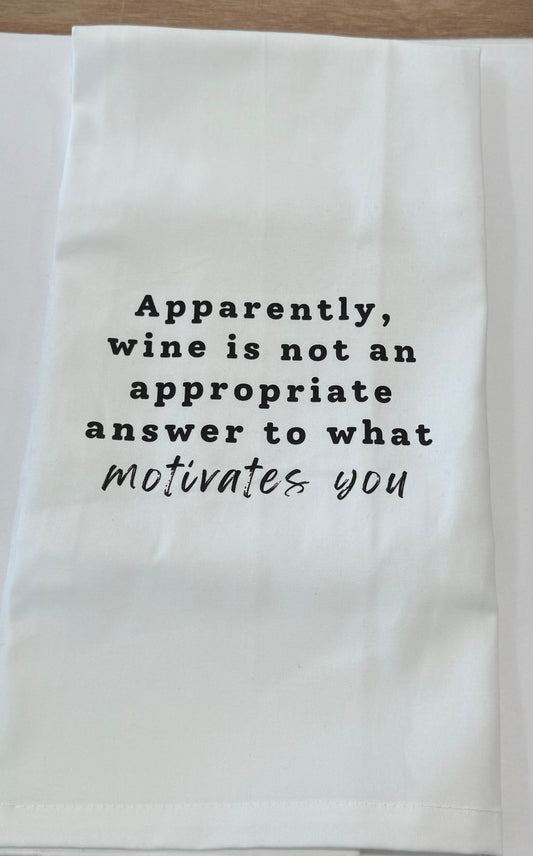 Apparently, Wine Is Not An Appropriate Answer Tea Towel