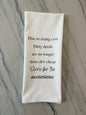 Due To Rising Cost Tea Towel