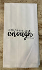 His Grace Is Enough Tea Towel
